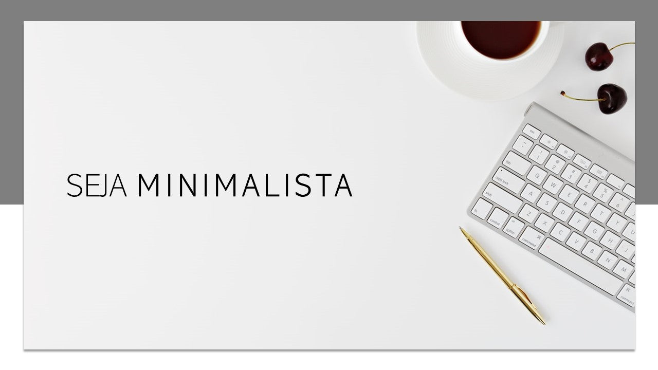 MINIMALISMO - TEMPLATE MULTIUSO PARA POWERPOINT