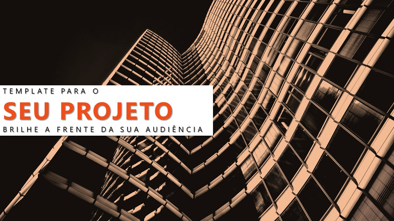 O SEU PROJETO - TEMPLATE MULTIUSO PARA POWERPOINT